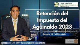 Retención del ISR del aguinaldo 2023 [upl. by Ilatfan]