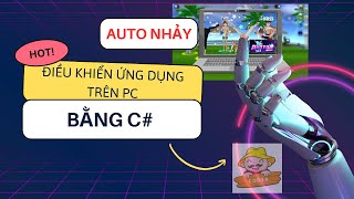 Điều khiển ứng dụng trên PC với C  Auto cho game Avatar Musik  p1 [upl. by Latouche]