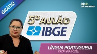 ✅ 5º AULÃO IBGE 2017  Língua Portuguesa  12 Questões da FGV  Yara Coeli [upl. by Ralston]