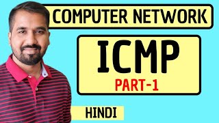 Internet Control Message Protocol ICMP Part1 Explained in Hindi l Computer Network Course [upl. by Cyrus]