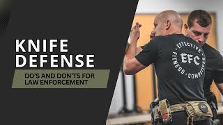 EFFECTIVE KNIFE DEFENSE FOR LAW ENFORCEMENT [upl. by Inaliak]