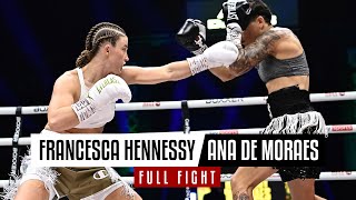 Francesca Hennessy vs Ana De Moraes  Full Fight [upl. by Houston]