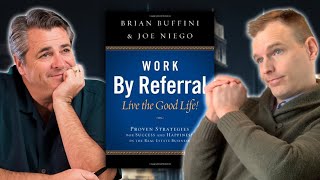 Mastering Referral Marketing Brian Buffinis Blueprint Work by Referral  Brian Buffini [upl. by Ahcim550]