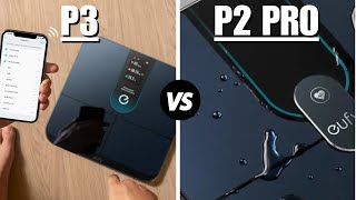 Eufy Smart Scale P2 Pro vs Smart Scale P3  Which One Is Better [upl. by Madlin129]