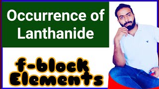 Ocurance of Lanthanides  Lanthanides  fblock elements [upl. by Rechaba]