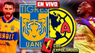 🔴 TIGRES Y AMÉRICA EN AMARGO EMPATE  GRAN FINAL – IDA LIGA MX APERTURA 2023 LIVE  Los Expulsados [upl. by Naenaj253]