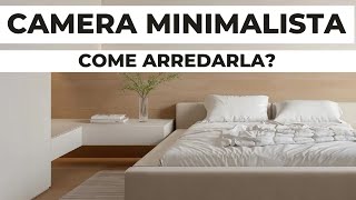 Camera da Letto in Stile Minimalista consigli per arredarla [upl. by Inacana]