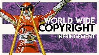 World Wide Creativity in Copyright Infringement  Video Essay [upl. by Byran270]