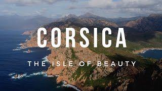 CORSICA  The Isle of Beauty [upl. by Rebecca]