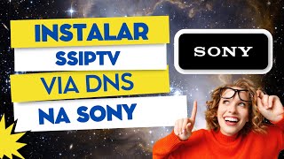 🔴 DNS NA SONY BRAVIA COM SSIPTV 🔴 [upl. by Laynad]