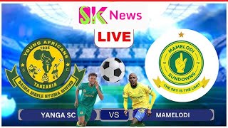 LIVE YANGA VS MAMELODIROBO FAINALI YA KWANZA UWANJA WA MKAPA DAR ES SALAM [upl. by Annamarie]