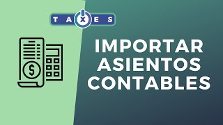 Como Importar Asientos Contables [upl. by Aileduab112]