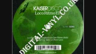 Kaiserdisco Que Ritmo Original mix [upl. by Drugge]