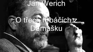 Jan Werich  O třech hrbáčích z Damašku [upl. by Domineca581]