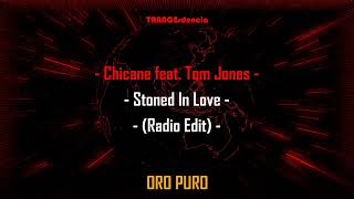 Chicane feat Tom Jones  Stoned In Love Radio Edit [upl. by Bertle438]