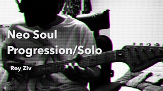 Neo Soul ProgressionSoloRoy ZivCover [upl. by Rolyks]