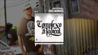 Complexo Radical  Dois Mundos [upl. by Compton]