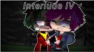 Interlude IV  The Secret Trio AU [upl. by Aihgn]