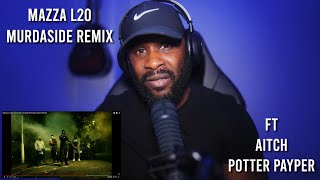 Mazza L20 Aitch Potter Payper  Murdaside Remix Music Video  GRM Daily Reaction  LeeToTheVI [upl. by Hosbein]