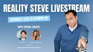 Reality Steve Live Stream 622 830pm EST [upl. by Iveson]