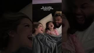 Me my husband and toddler talking before bed😂 [upl. by Anor622]