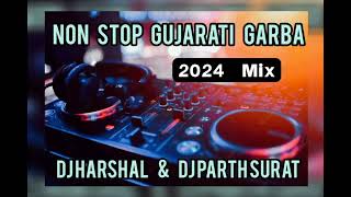 GUJRATI NONSTOP HIT GARBA 2024  LIVE MIX GARBA ALL HIT SONG  DJ HARSHAL amp DJ PARTH [upl. by Eimirej]