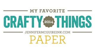 My Favorite Crafty Things 2014  Paper [upl. by Atikel781]