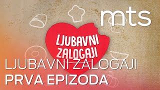 LJUBAVNI ZALOGAJI  1 EPIZODA [upl. by Naux490]