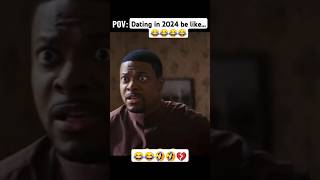 Dating in 2024 be like 😂😂🤣🤣🤣funny shortsfeed memes shorts viralvideo memearchive [upl. by Odlawso]