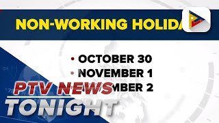 Gov’t declares Oct 30 Nov 12 as nonworking holidays releases 2024 holidays [upl. by Hedberg]