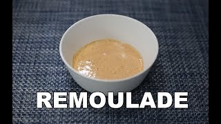 Easy Remoulade Sauce Recipe [upl. by Rotceh]