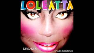 Loleatta Holloway  Dreamin Hitaris Club Remix HQwav [upl. by Nyraa]