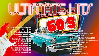 UNFORGETTABLE hits of 60s   Ultimate sixties collection playlist [upl. by Eltsyek708]