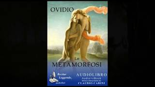 Ovidio Le metamorfosi  audiolibro [upl. by Merriott]