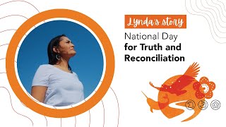 National Day for Truth and Reconciliation  Lyndas story [upl. by Ellivnarg]