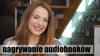 Ania Dereszowska opowiada o nagrywaniu audiobooków [upl. by Aisinut]