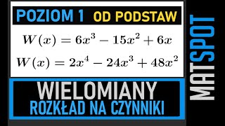 Rozkład wielomianu na czynniki  poziom 1 [upl. by Oirromed]