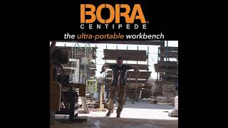 Bora® Centipede Workstand  Ultra Strong Struts [upl. by Noella]