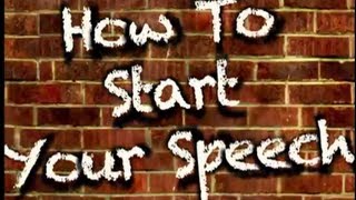 How To Start Your Speech 3 excellent openings [upl. by Sternberg]