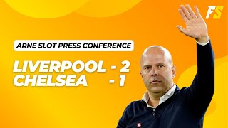 Arne Slot Press Conference  Liverpool 2  1 Chelsea [upl. by Tally655]