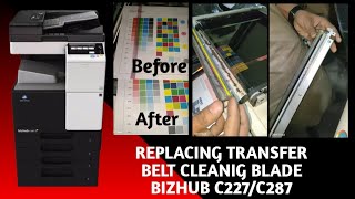 Replacing Transfer Belt Cleaning blade Bizhub C227c287 [upl. by Sanfred]