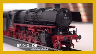 4K UHD Märklin 39884  BR 043 der DB  SOUND [upl. by Relyhcs]