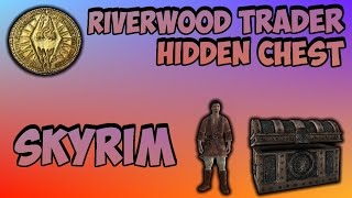 How to Get to the Riverwood Trader Chest in Skyrim Very Valuable [upl. by Dirfliw]