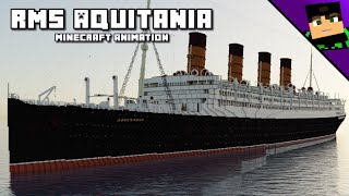 RMS Aquitania Minecraft Animation [upl. by Tnarg250]