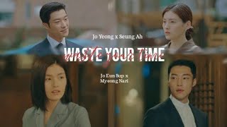 jo yeong x myeong seung ah  jo eun sup x myeong nari  waste your time The King Eternal Monarch [upl. by Aeresed669]