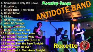 Antidote Nonstop Hits Cover Love Songs 2024  Antidote Band Slow Rock 2023  Somewhere Only We Know [upl. by Woothen499]