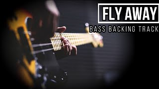 Fly Away  Lenny Kravitz  Bass Backing Track [upl. by Leffert]