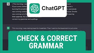 How To Use ChatGPT To Check amp Correct Grammar [upl. by Eolhc]