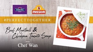 Chef Wans Beef Meatball amp Chickpea Tomato Soup [upl. by Anilat]