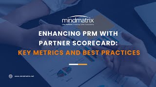 Enhancing PRM with Partner Scorecard Key Metrics and Best Practices [upl. by Laina]